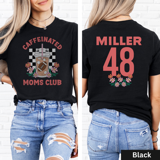 Caffeinated Moms Football Club T-Shirt