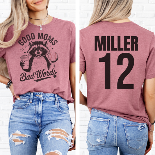 Good Moms Bad Words Baseball T-Shirt