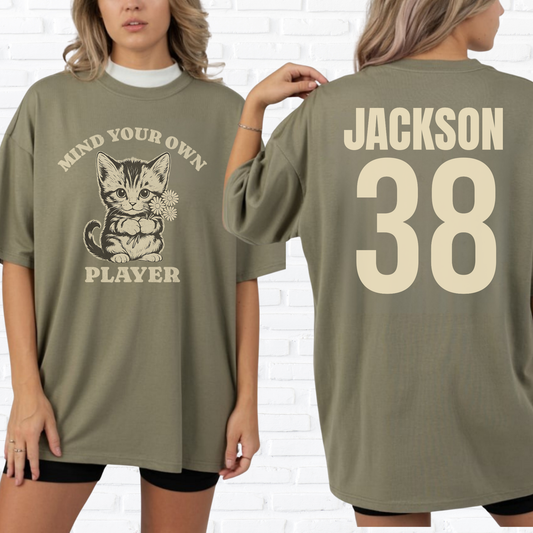 Mind Your Own Player Kitten T-Shirt
