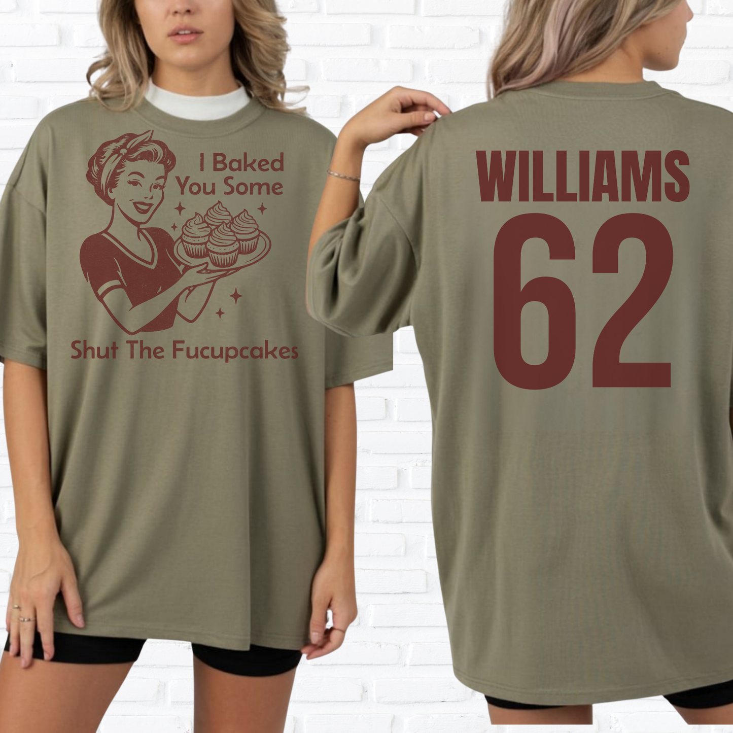 I Baked You Some Cupcakes T-Shirt