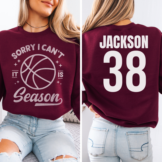Sorry I Can't Basketball Season Crewneck