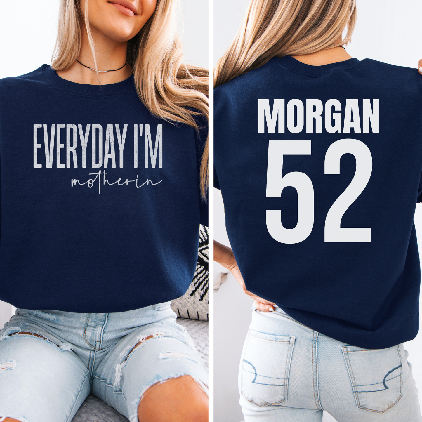 Everyday I'm Motherin Crewneck