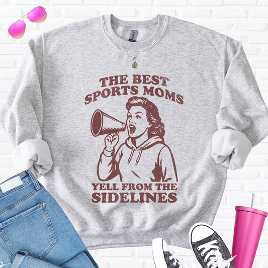 The Best Sports Moms Yell Crewneck