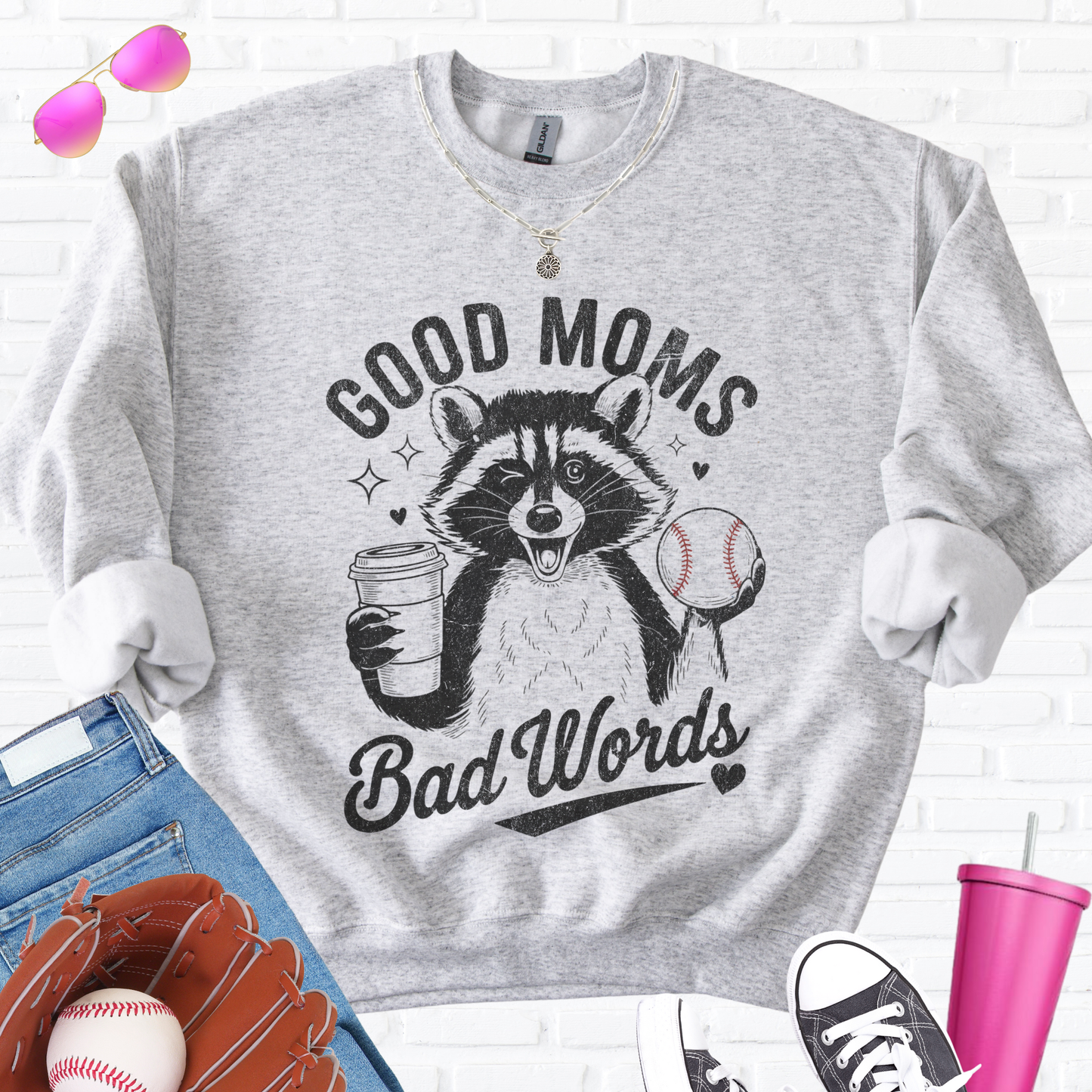 Good Moms Bad Words Baseball Crewneck