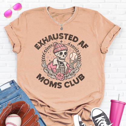 Exhausted AF Baseball Moms Club T-Shirt