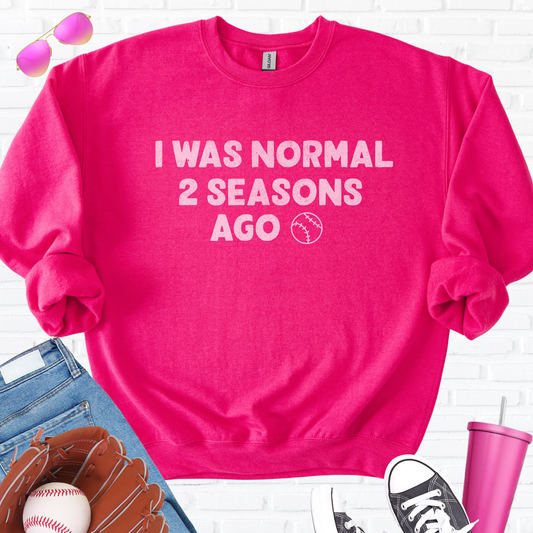 I Was Normal Baseball Crewneck