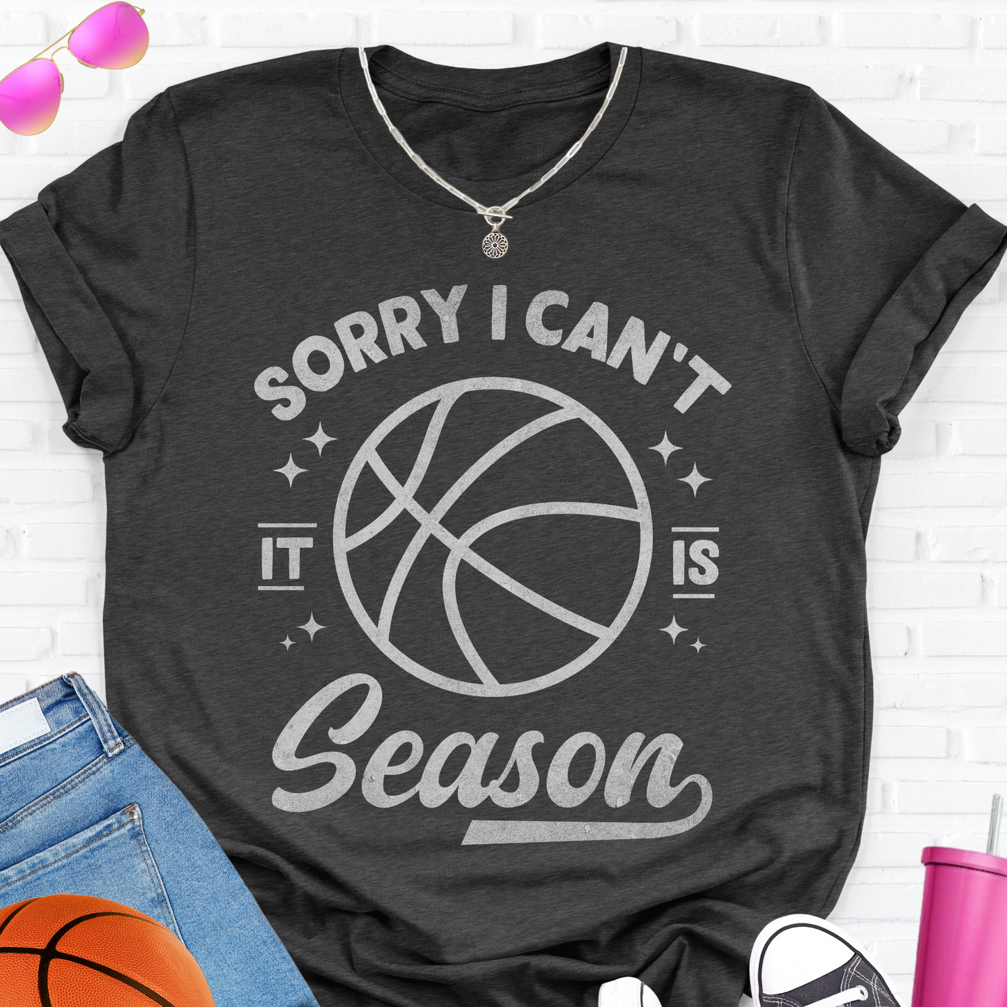 Sorry I Can't Basketball Season T-Shirt