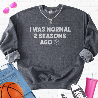 I Was Normal Basketball Crewneck