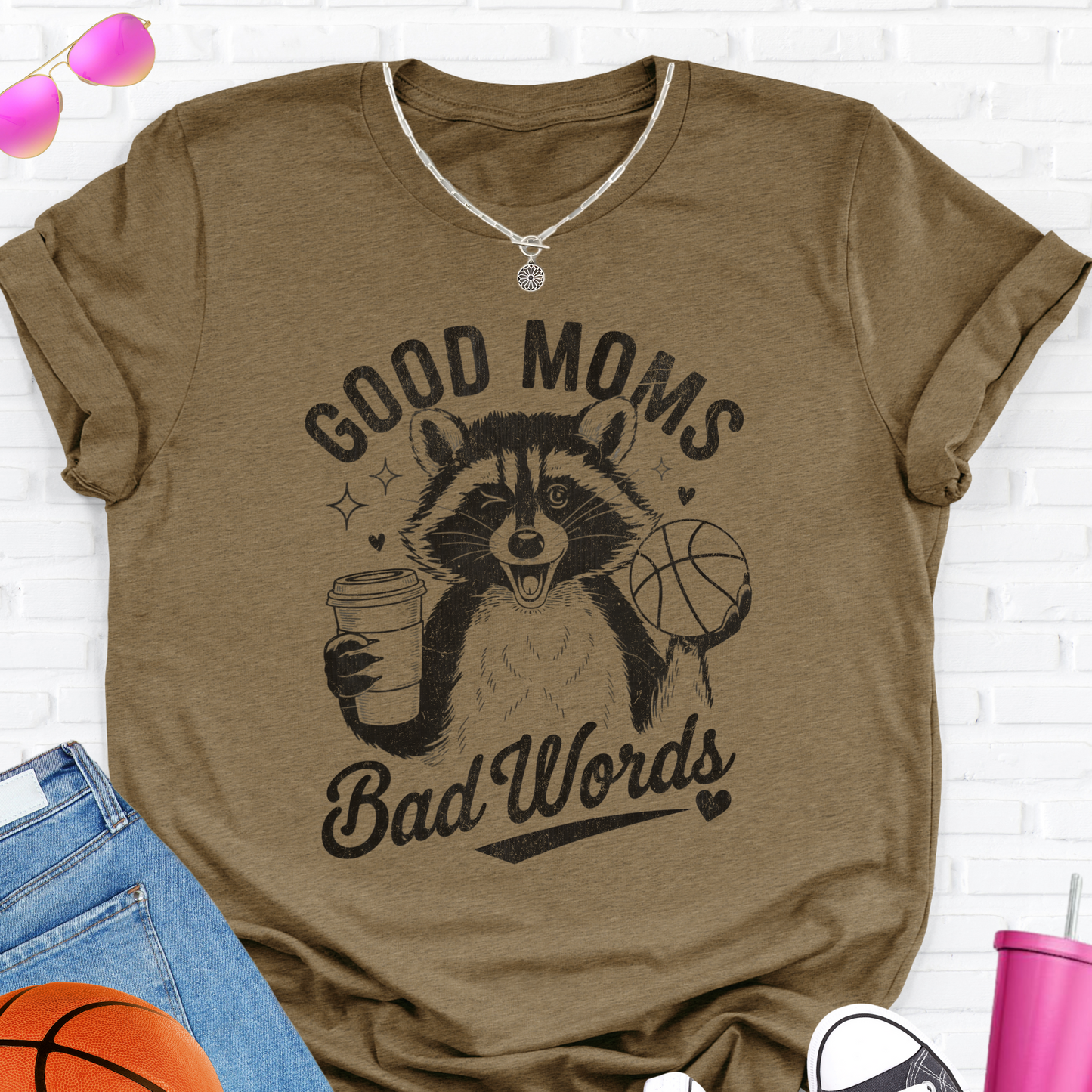 Good Moms Bad Words Basketball T-Shirt