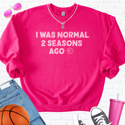 I Was Normal Basketball Crewneck
