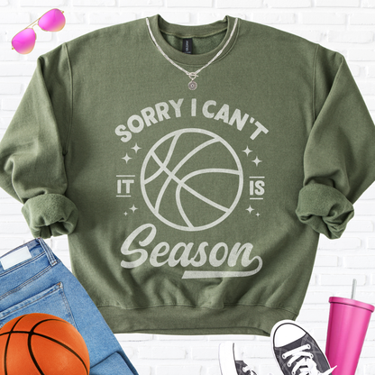 Sorry I Can't Basketball Season Crewneck