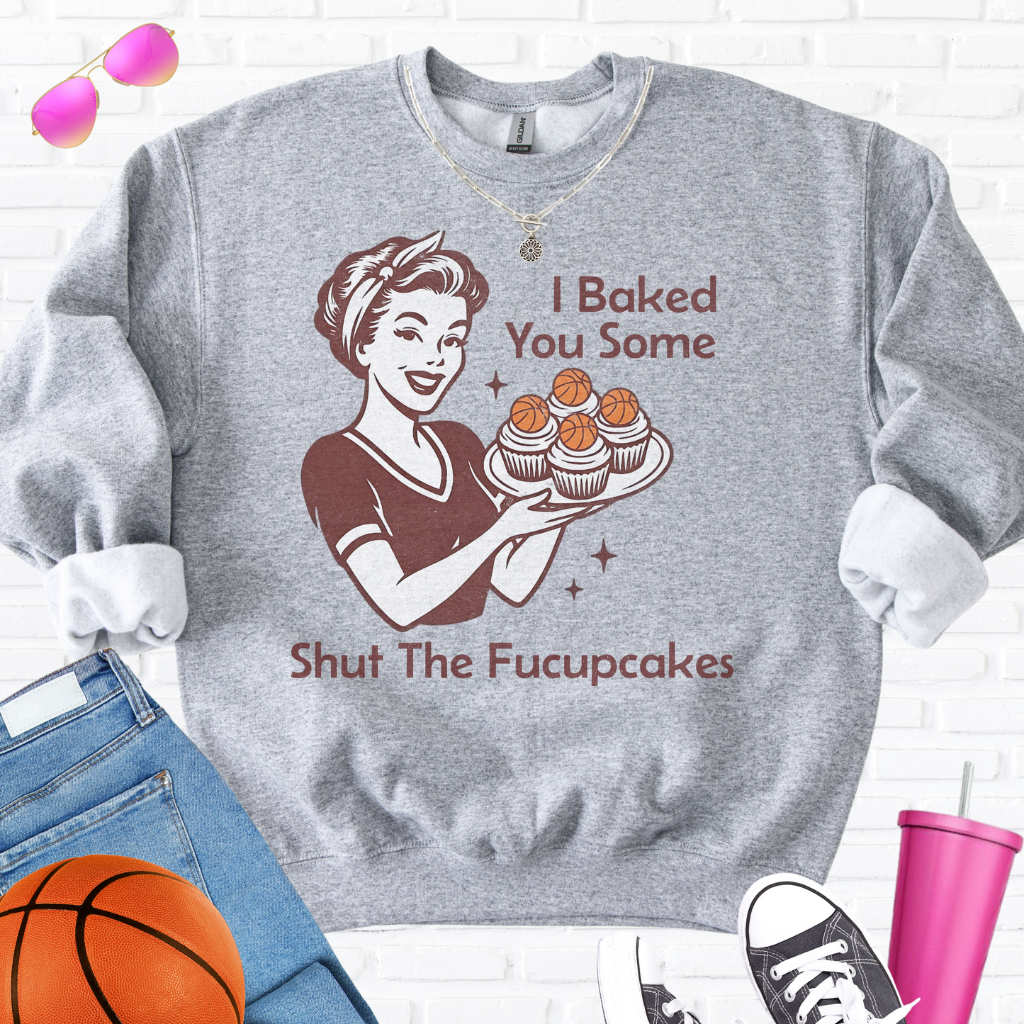 I Baked You Some Basketball Cupcakes Crewneck