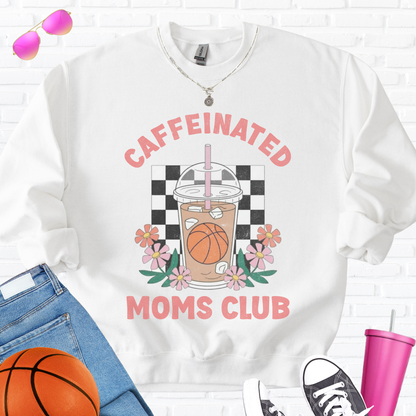 Caffeinated Moms Basketball Club Crewneck