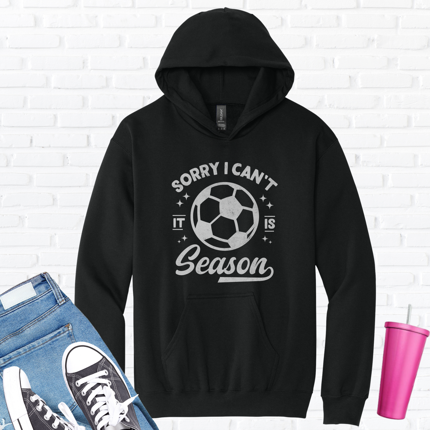 Sorry I Can't Soccer Season Hoodie