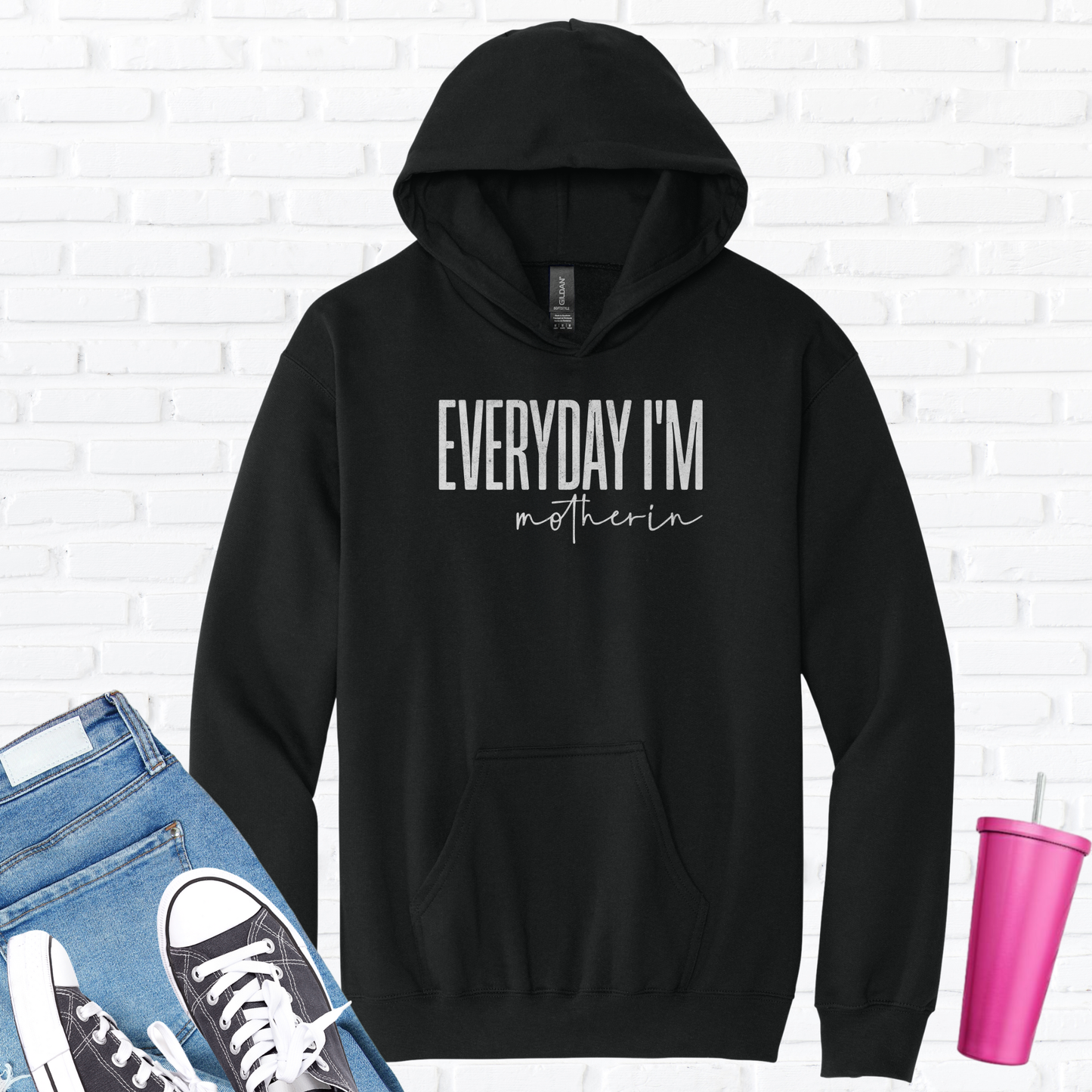 Everyday I'm Motherin Hoodie