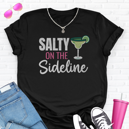 Salty On The Sideline T-Shirt