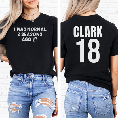 I Was Normal Football T-Shirt