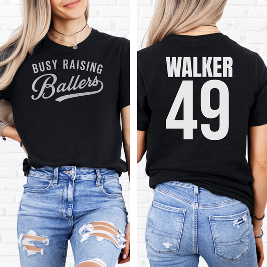 Busy Raising Ballers T-Shirt