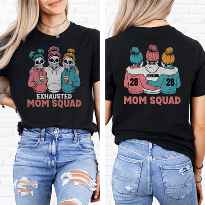 Exhausted Mom Squad T-Shirt
