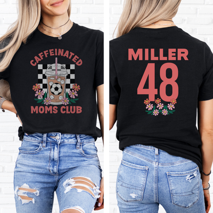 Caffeinated Moms Soccer Club T-Shirt