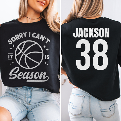 Sorry I Can't Basketball Season Crewneck