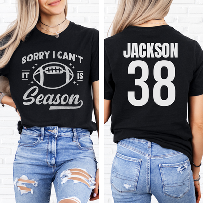 Sorry I Can't Football Season T-Shirt