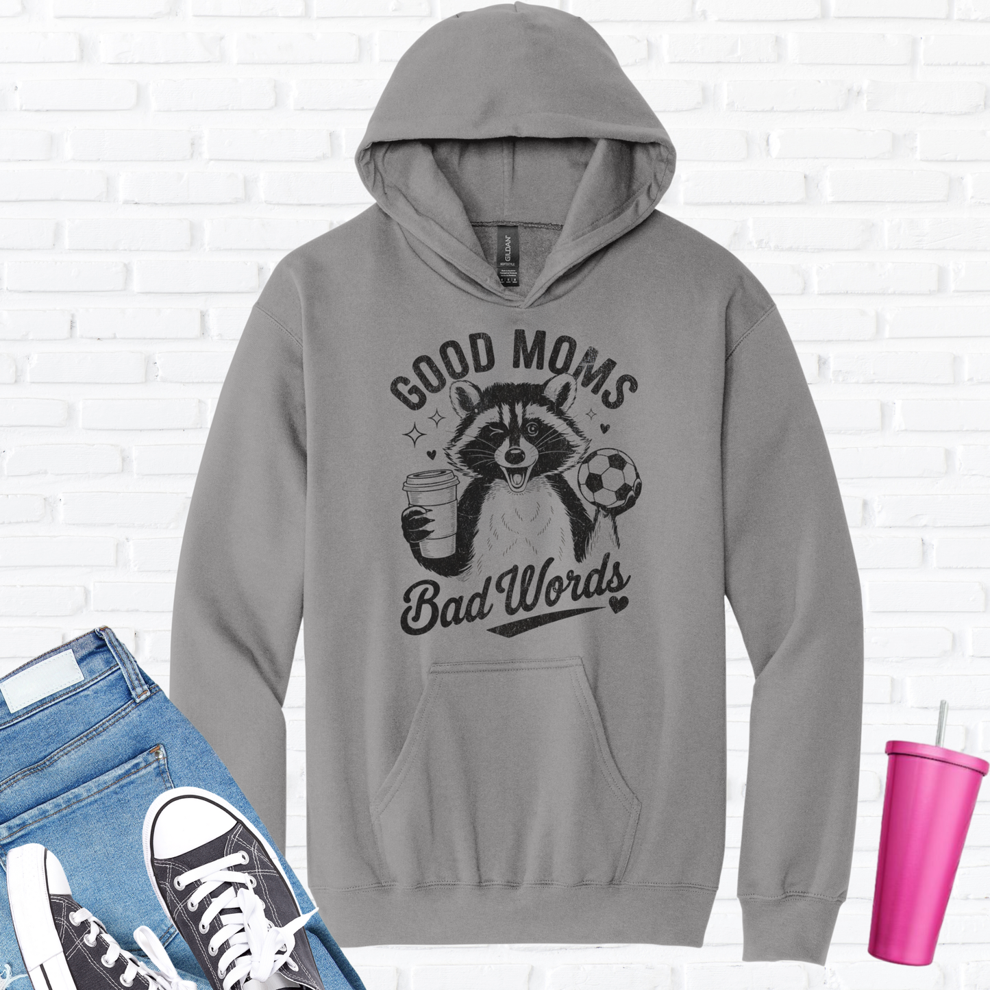 Good Mom Bad Words Soccer Hoodie