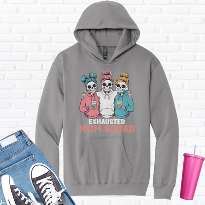 Exhausted Mom Squad Hoodie