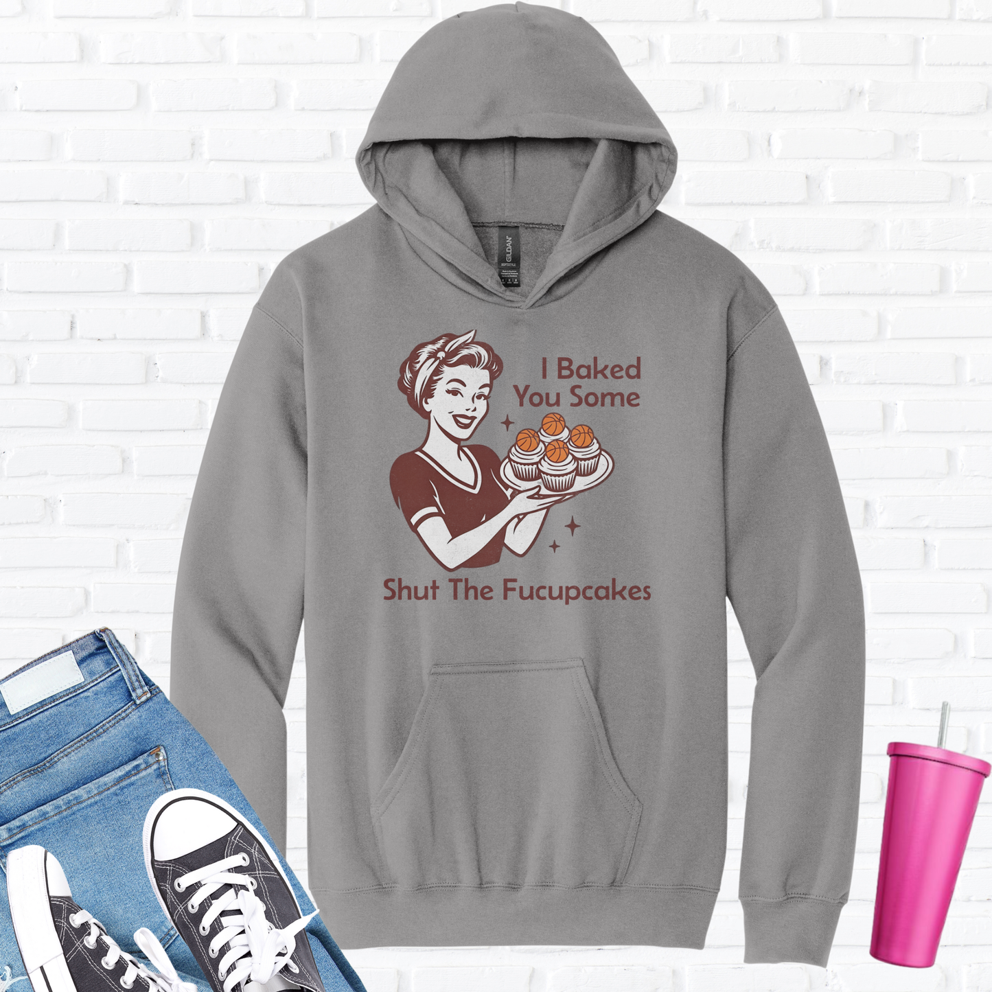 I Baked You Some Basketball Cupcakes Hoodie