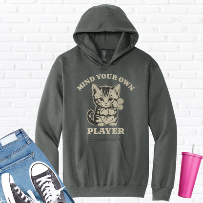 Mind Your Own Player Kitten Hoodie