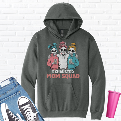 Exhausted Mom Squad Hoodie
