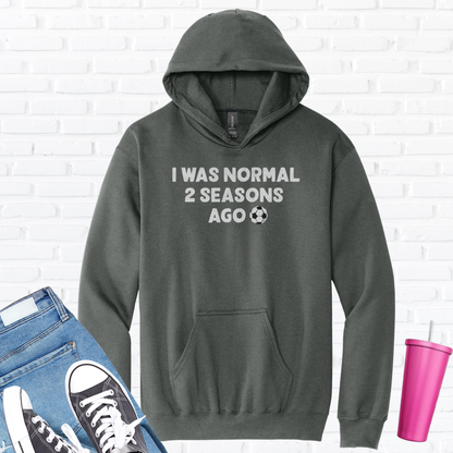 I Was Normal Soccer Hoodie