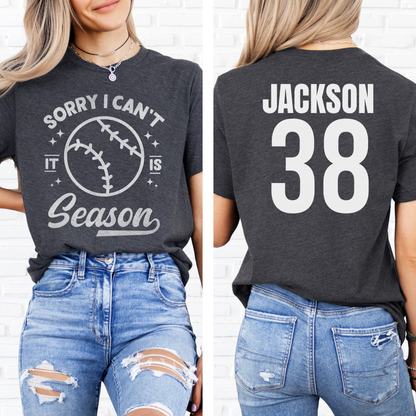Sorry I Can't Baseball Season T-Shirt