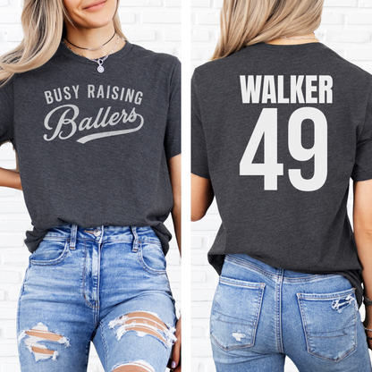 Busy Raising Ballers T-Shirt