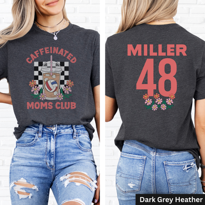 Caffeinated Moms Volleyball Club T-Shirt