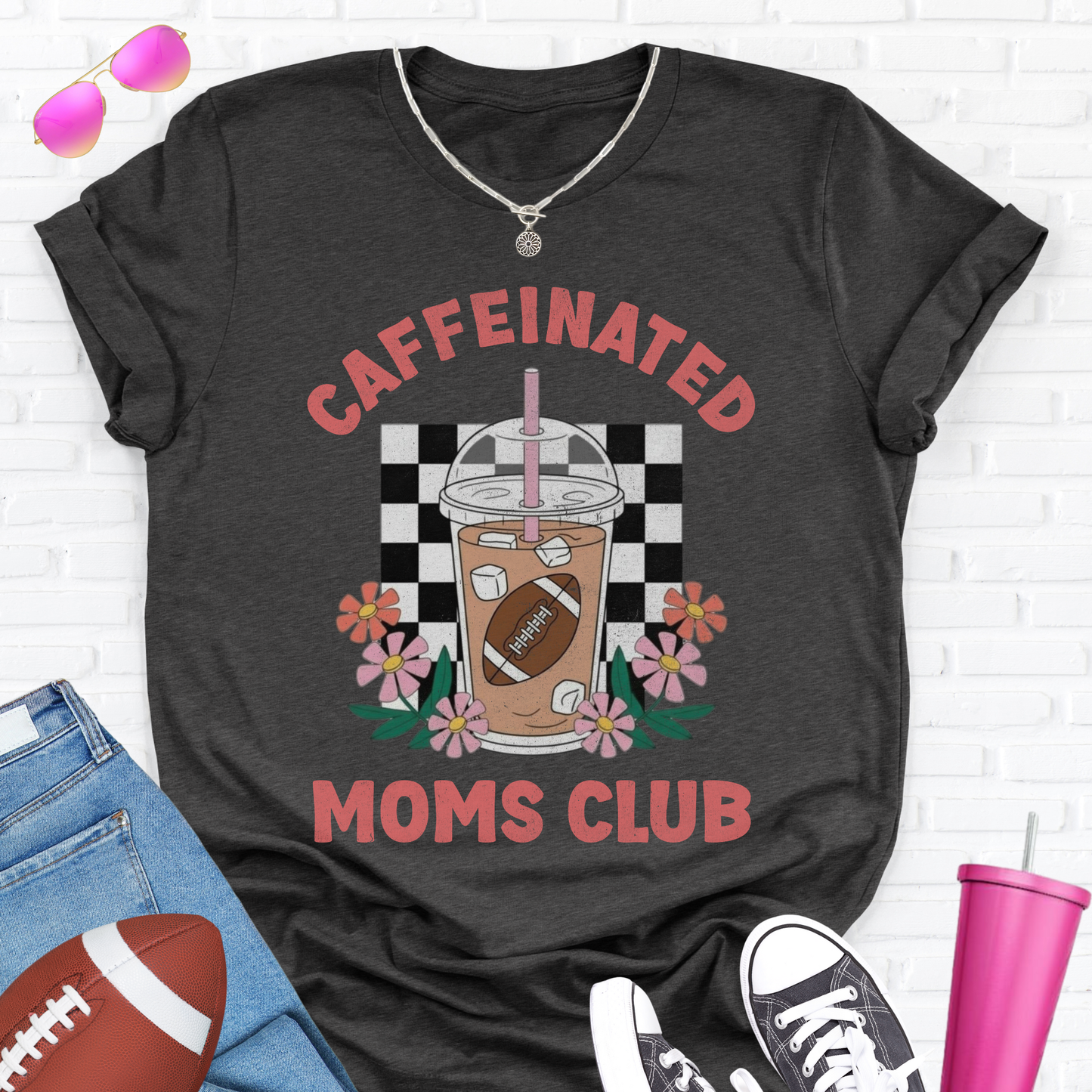 Caffeinated Moms Football Club T-Shirt
