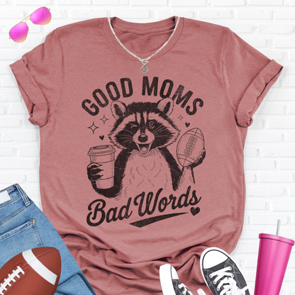 Good Moms Bad Words Football T-Shirt