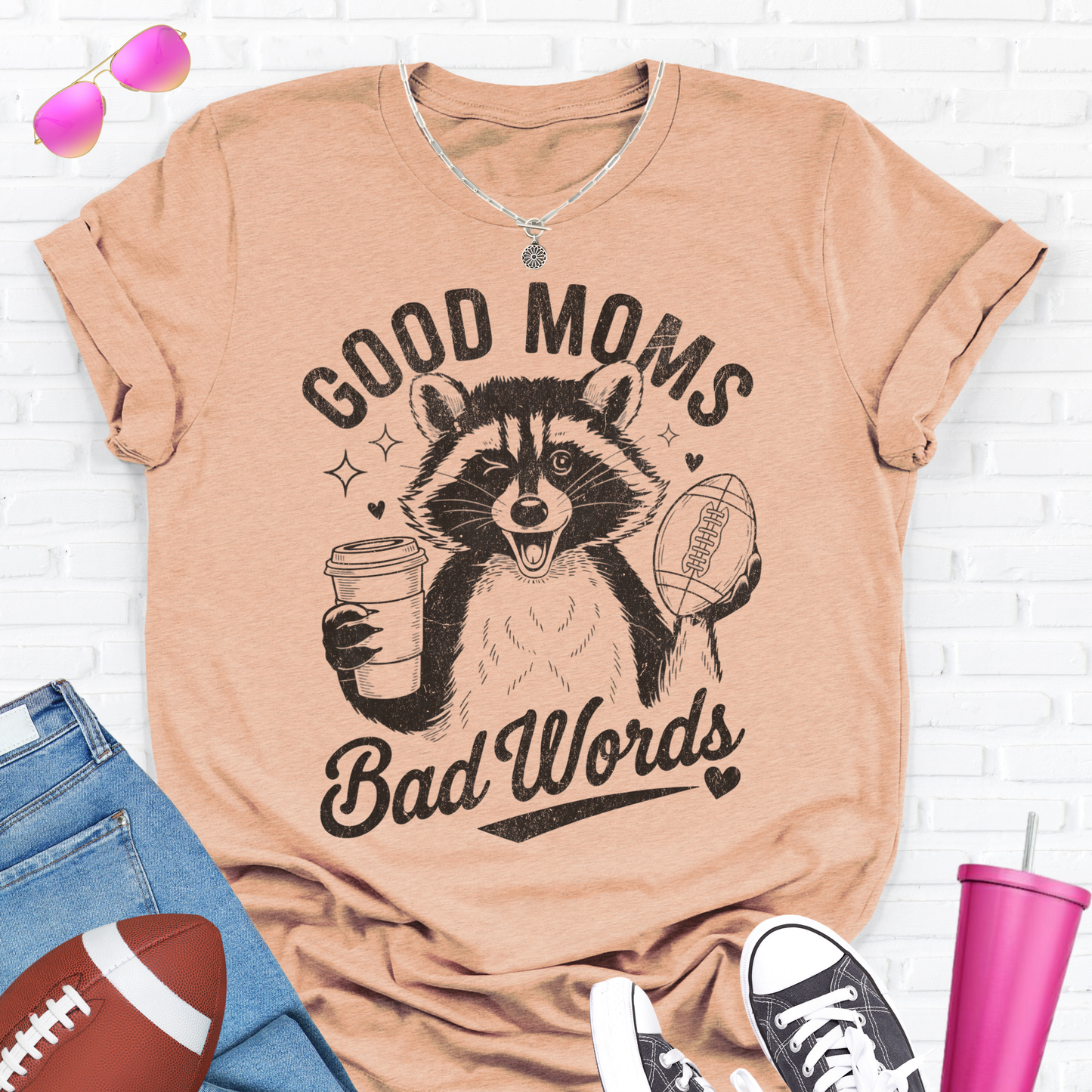 Good Moms Bad Words Football T-Shirt