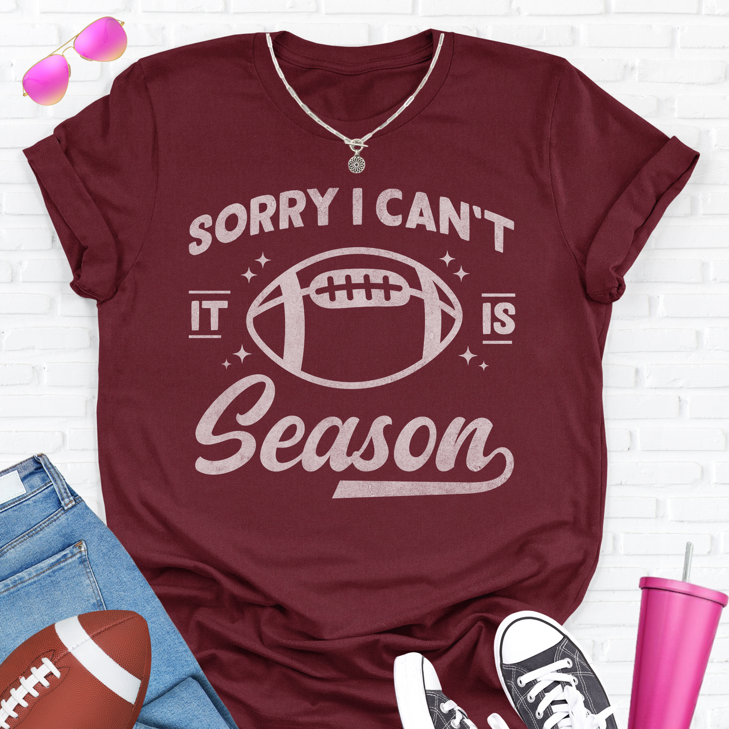 Sorry I Can't Football Season T-Shirt