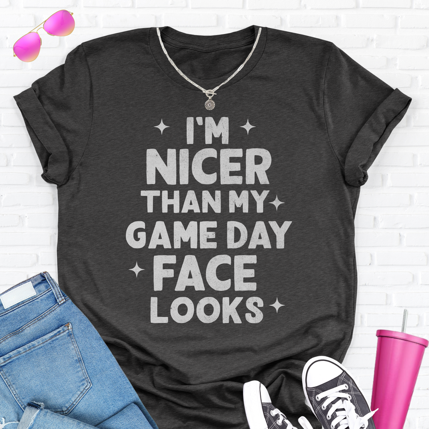 I'm Nicer Than My Game Day Face T-Shirt
