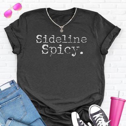 Sideline Spicy T-Shirt