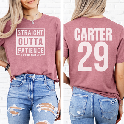 Straight Outta Patience T-Shirt