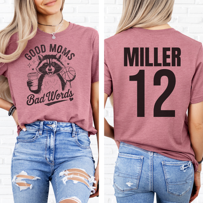 Good Moms Bad Words Basketball T-Shirt