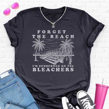 Forget The Beach T-Shirt