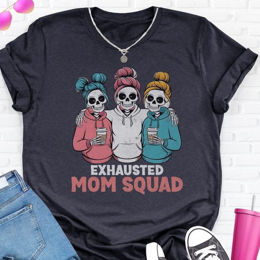 Exhausted Mom Squad T-Shirt