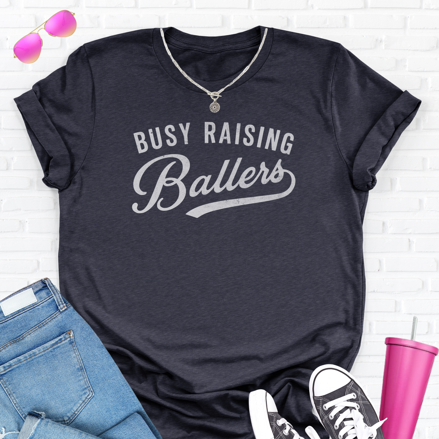 Busy Raising Ballers T-Shirt