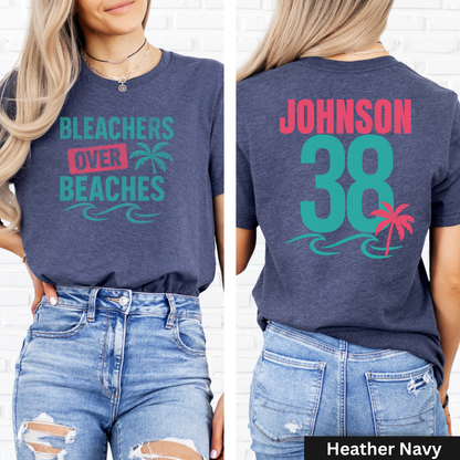 Bleachers Over Beaches T-Shirt