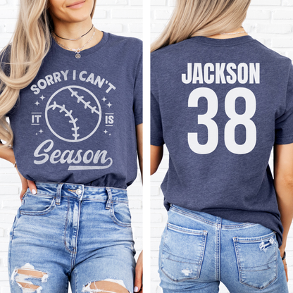 Sorry I Can't Baseball Season T-Shirt