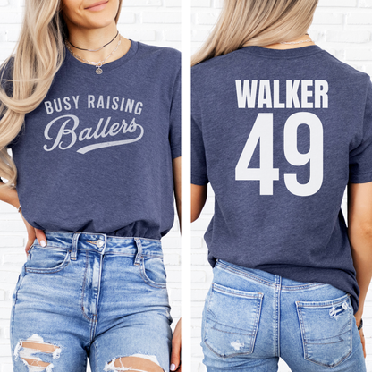 Busy Raising Ballers T-Shirt