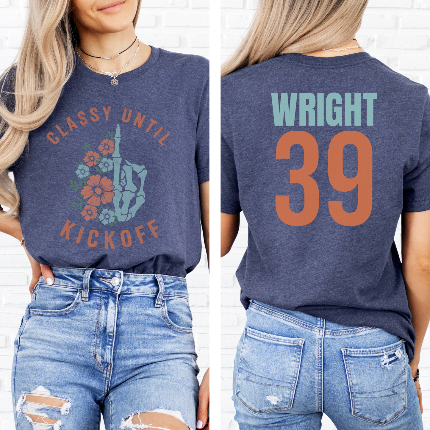 Classy Until Kickoff T-Shirt